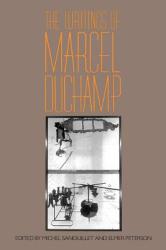 Writings Of Marcel Duchamp - Elmer Peterson, Michel Sanouillet, Marcel Duchamp (ISBN: 9780306803413)