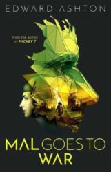 Mal Goes to War (ISBN: 9781837861828)