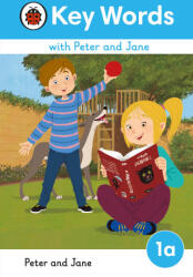 Key Words with Peter and Jane Level 1a - Peter and Jane - LADYBIRD (ISBN: 9780241510698)
