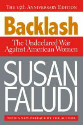 Backlash - Susan Faludi (ISBN: 9780307345424)