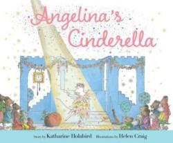 Angelina's Cinderella (ISBN: 9781665954709)