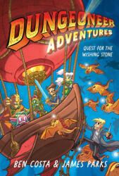 Dungeoneer Adventures 3: Quest for the Wishing Stone - James Parks, Ben Costa (ISBN: 9781665910736)
