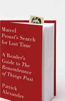 Marcel Proust's Search for Lost Time - Patrick Alexander (ISBN: 9780307472328)