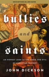 Bullies and Saints (ISBN: 9780310155874)