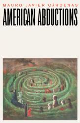 American Abductions (ISBN: 9781628975185)
