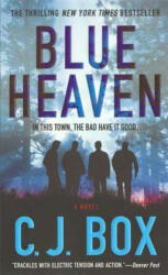 Blue Heaven - C. J. Box (ISBN: 9780312365714)
