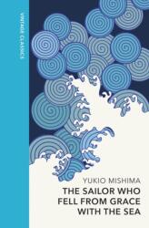 The Sailor who Fell from Grace with the Sea (ISBN: 9781784879723)