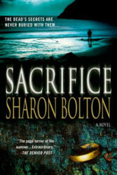 Sacrifice - S. J. Bolton (ISBN: 9780312381868)