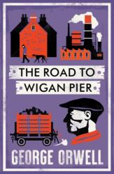 The Road to Wigan Pier (ISBN: 9781847499196)