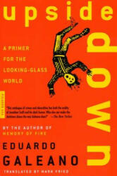 Upside Down: A Primer for the Looking-Glass World (ISBN: 9780312420314)