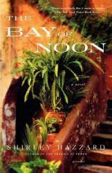 The Bay of Noon (ISBN: 9780312422875)