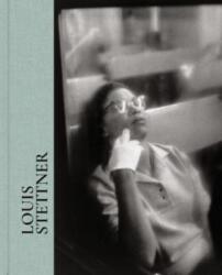Louis Stettner (ISBN: 9780500028544)