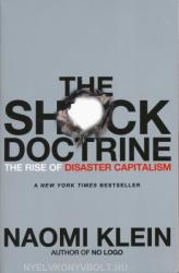 SHOCK DOCTRINE - Naomi Klein (ISBN: 9780312427993)