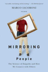 MIRRORING PEOPLE - Marco Iacoboni (ISBN: 9780312428389)