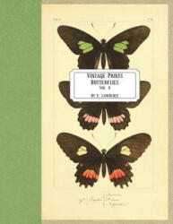 Vintage Prints: Butterflies: Vol. 4 - E. Lawrence (ISBN: 9781721569168)