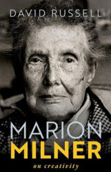 Marion Milner On Creativity (ISBN: 9780192859204)