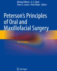Peterson's Principles of Oral and Maxillofacial Surgery, 2 Teile - Michael Miloro, G. E. Ghali, Peter E. Larsen, Peter Waite (ISBN: 9783030919221)