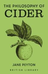 The Philosophy of Cider (ISBN: 9780712355056)