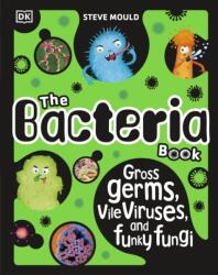 Bacteria Book (ISBN: 9780241619087)