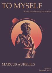 To Myself: A New Translation of Meditations (ISBN: 9788794559119)