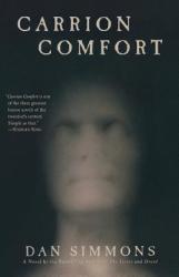 Carrion Comfort - Dan Simmons (ISBN: 9780312567071)