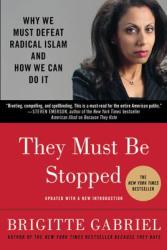 They Must Be Stopped - Brigitte Gabriel (ISBN: 9780312571283)