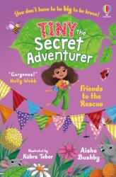 Tiny the Secret Adventurer: Friends to the Rescue (ISBN: 9781801314145)
