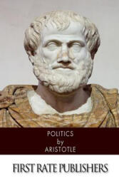 Politics - Aristotle (ISBN: 9781494456726)