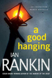Good Hanging (ISBN: 9780312653514)