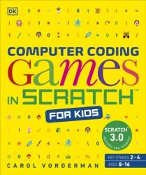 Computer Coding Games in Scratch for Kids (ISBN: 9780241658918)