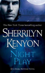 Night Play - Sherrilyn Kenyon (ISBN: 9780312992422)