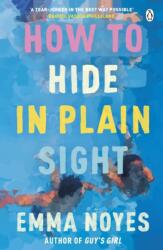 How to Hide in Plain Sight (ISBN: 9781405957717)