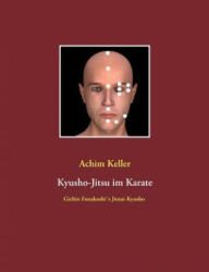 Kyusho-Jitsu im Karate - Achim Keller (2013)