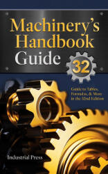Machinery's Handbook Guide - Franklin D Jones, Henry Ryffel (ISBN: 9780831150327)