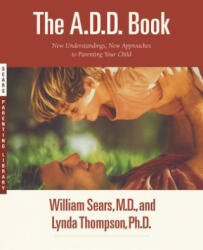 A. D. D. Book - Lynda Thompson, William Sears (ISBN: 9780316778732)