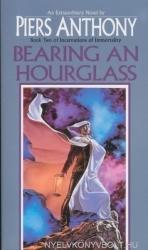 Piers Anthony: Bearing An Hourglass (ISBN: 9780345313157)