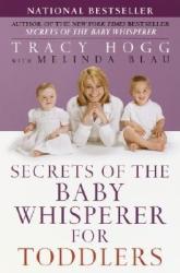 Secrets of the Baby Whisperer for Toddlers - Melinda Blau (ISBN: 9780345440921)