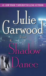 Shadow Dance - Julie Garwood (ISBN: 9780345453877)