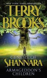 Armageddon's Children - Terry Brooks (ISBN: 9780345484109)