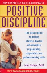 Positive Discipline - Jane Nelson (ISBN: 9780345487674)