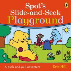 Spot's Slide and Seek: Playground (ISBN: 9780241649404)