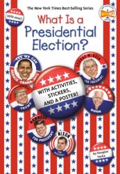 What Is a Presidential Election? - Who Hq (ISBN: 9780593753231)