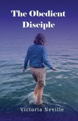 The Obedient Disciple (ISBN: 9781917367622)