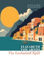 The Enchanted April (ISBN: 9780008663858)