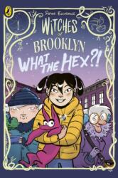 Witches of Brooklyn 02: What the Hex? ! (ISBN: 9780241712221)