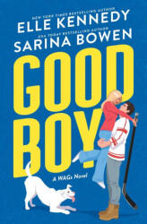 GOOD BOY - KENNEDY ELLE (ISBN: 9781464227349)