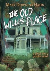 The Old Willis Place Graphic Novel (ISBN: 9780358650157)