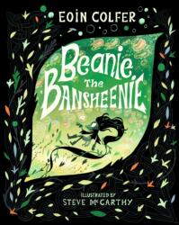 Beanie the Bansheenie - Steve Mccarthy (ISBN: 9781529513172)