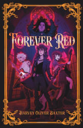 Forever Red - Harvey Oliver Baxter (ISBN: 9781739520823)
