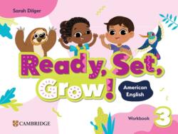 Ready, Set, Grow! Level 3 Workbook American English (ISBN: 9781009799577)